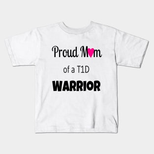 Proud Mom Of A T1D Warrior - Pink Heart Kids T-Shirt